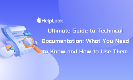 Ultimate Guide to Technical Documentation: What You Need to Know and How to Use Them