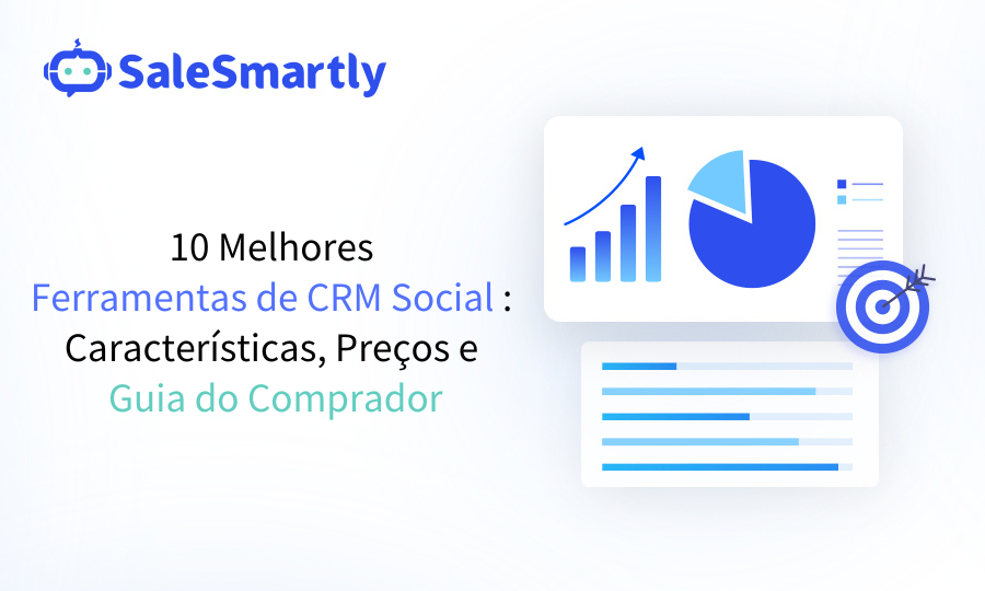 10 Melhores Ferramentas de CRM para Redes Sociais