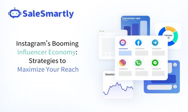 Instagram's Booming Influencer Economy: Strategies to Maximize Your Reach