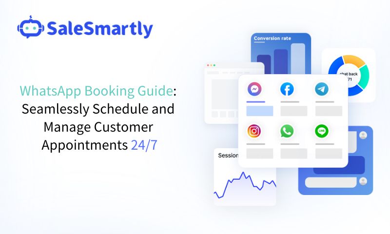 WhatsApp Booking Guide: Seamlessly Schedule and Manage Customer Appointments 24/7