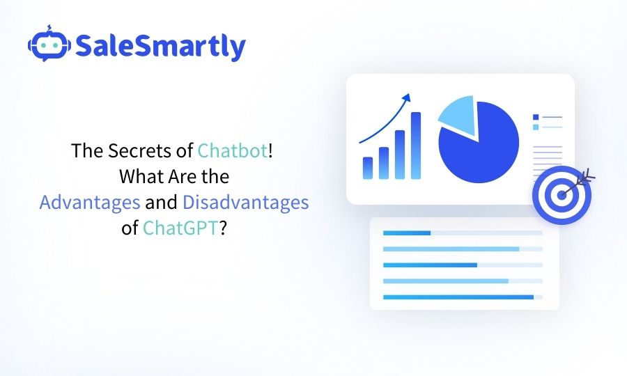 The Secrets of Chatbot! What Are the Advantages and Disadvantages of ChatGPT?