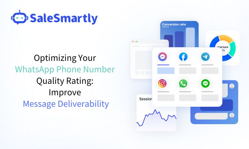 Optimizing Your WhatsApp Phone Number Quality Rating: Improve Message Deliverability