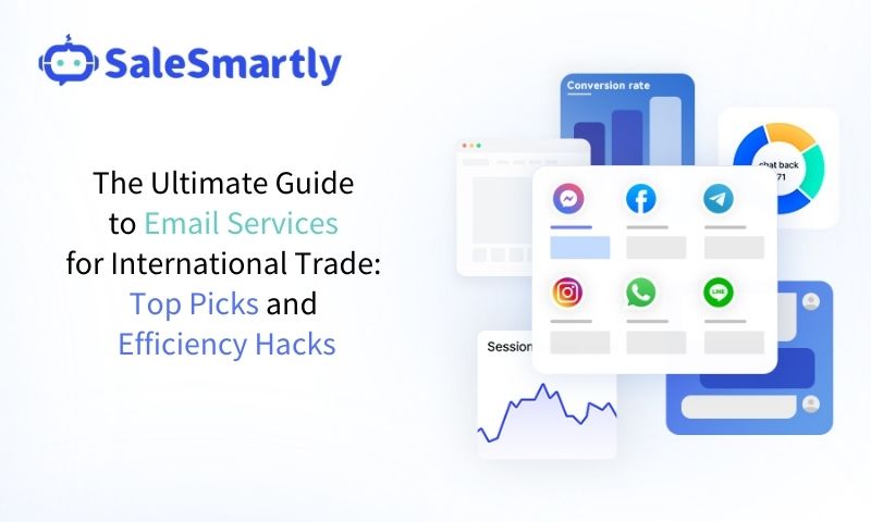 The Ultimate Guide to Email Services for International Trade: Top Picks and Efficiency Hacks