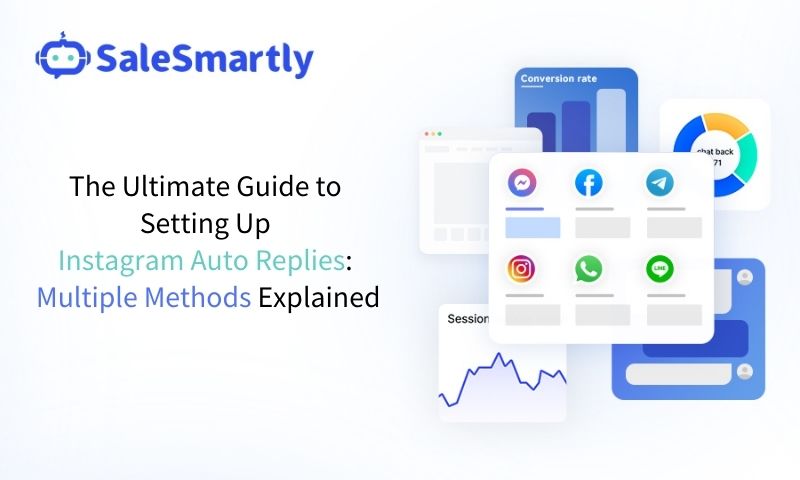 The Ultimate Guide to Setting Up Instagram Auto Replies: Multiple Methods Explained