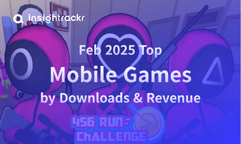 Feb25 TOP Mobile Games