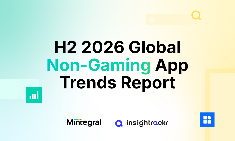H2 2026 Non-Gaming App Trends