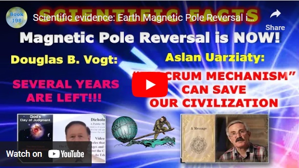 Scientific evidence: Earth Magnetic Pole Reversal is Now! Solution exists in the Revealed Book