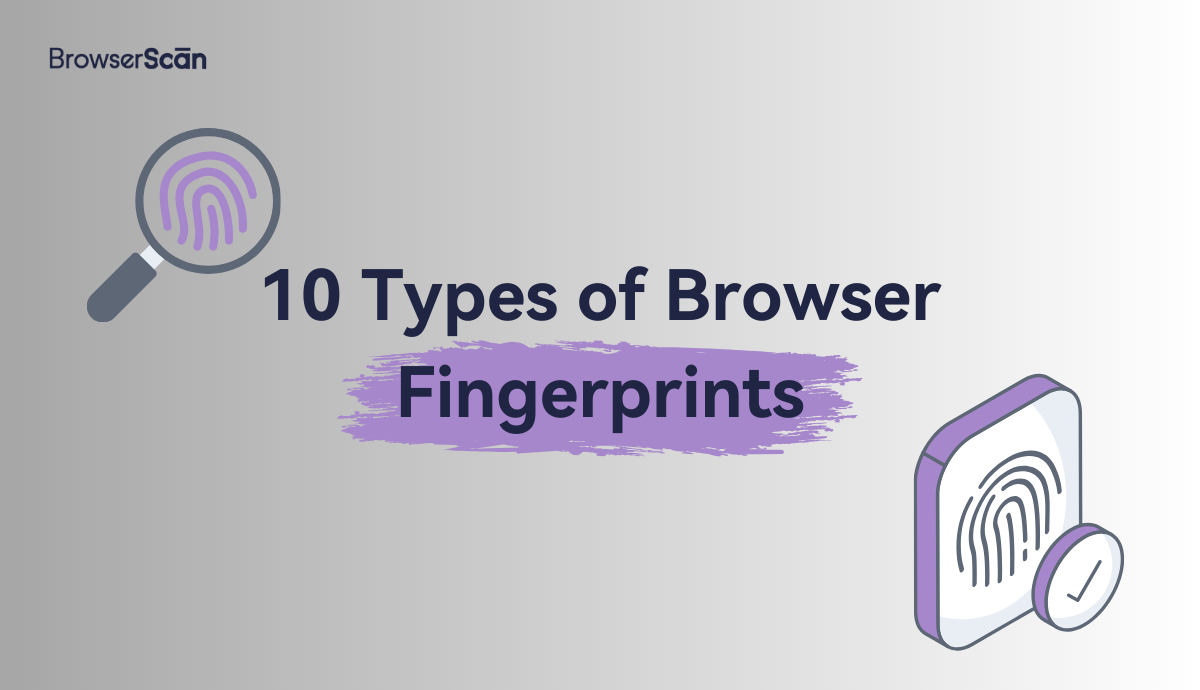 10 common browser fingerprints