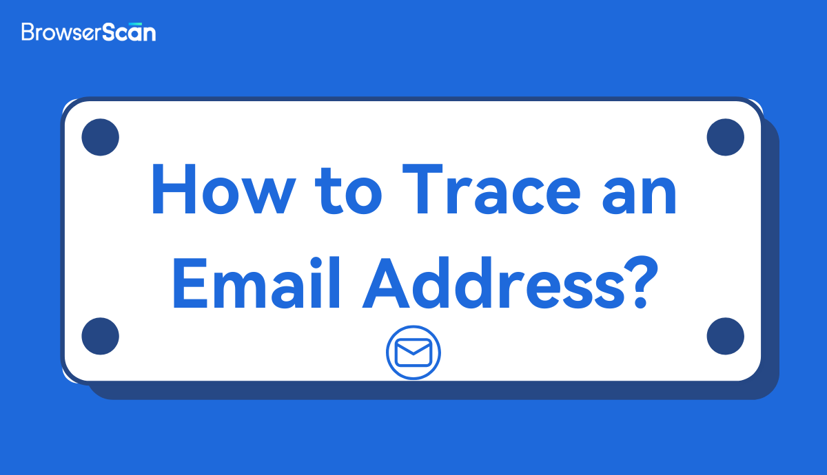How to trace an email address?