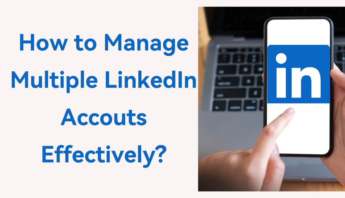Multiple LinkedIn Accounts