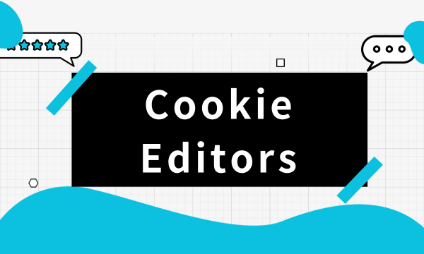 Best Cookie Editors: Edit/Import/Export/Delete