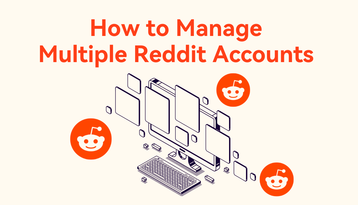 How to manage Reddit accounts