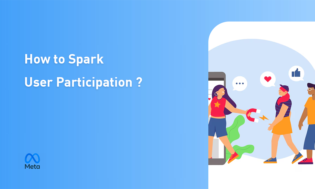 how to spark user participatio