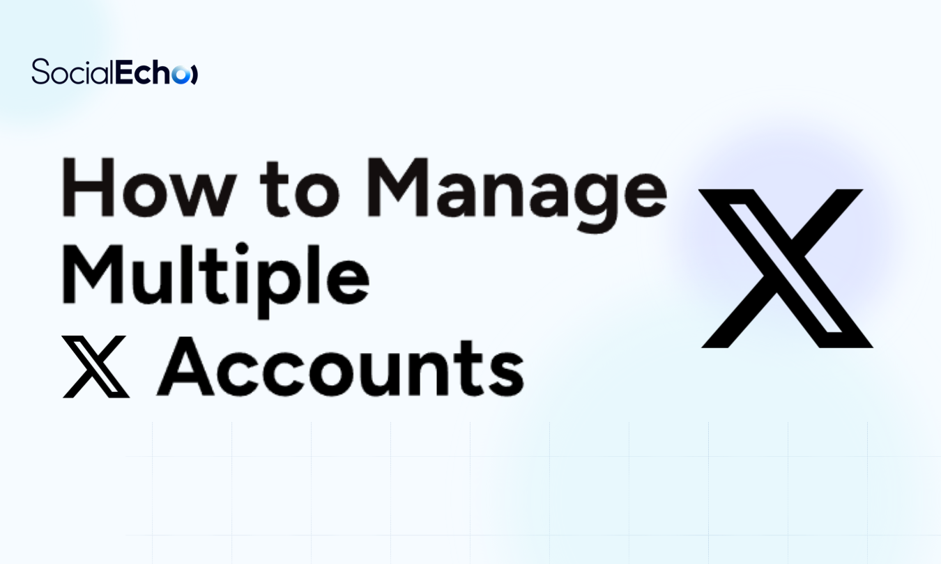 Multiple X accounts