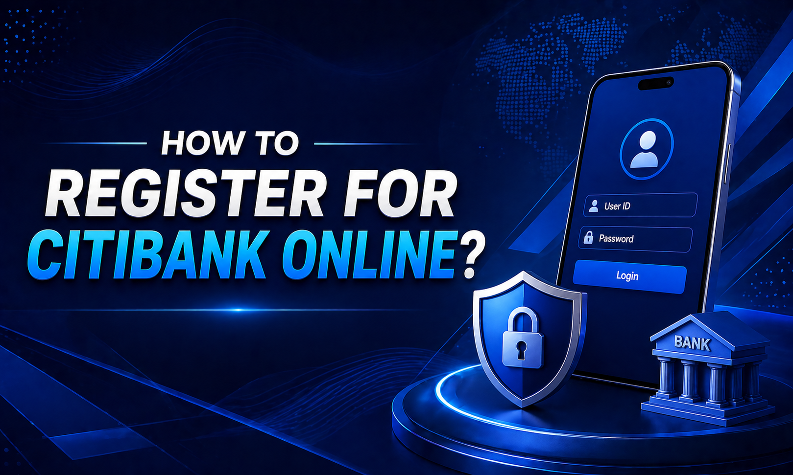How to Register for Citibank Online?