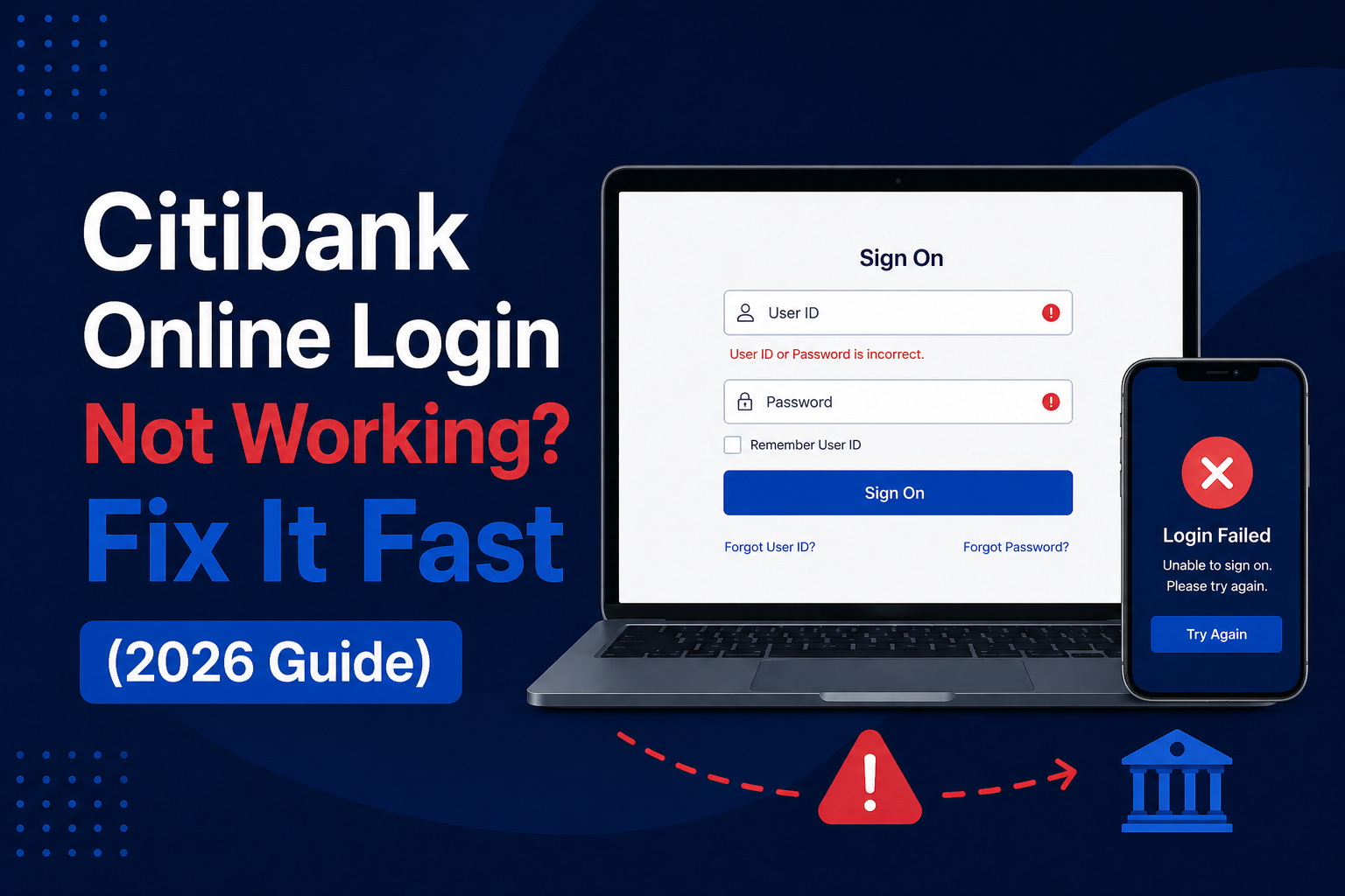 Citibank Online Login Not Working? Fix It Fast (2026 Guide)