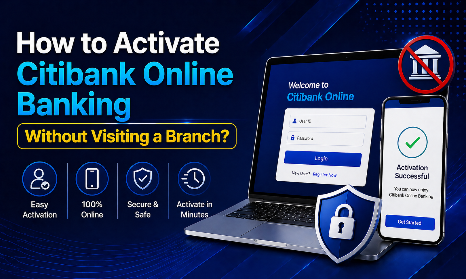 How to Activate Citibank Online Banking Without Visiting a Branch?