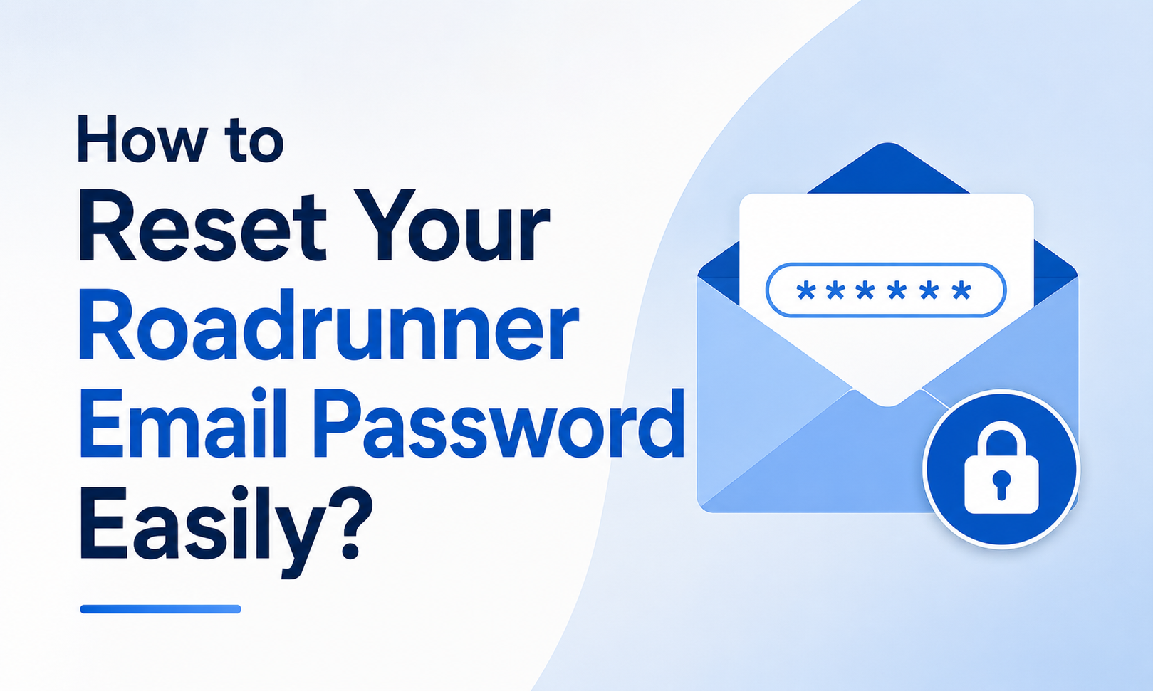 How to Reset Your Roadrunner Email Password Easily?