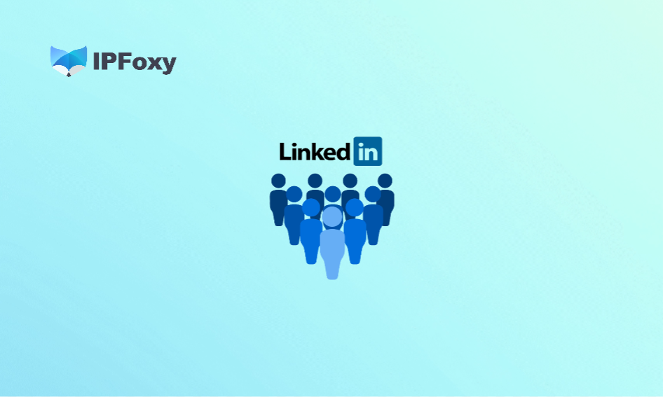 移动代理可以提高Linkedin数据采集效率吗