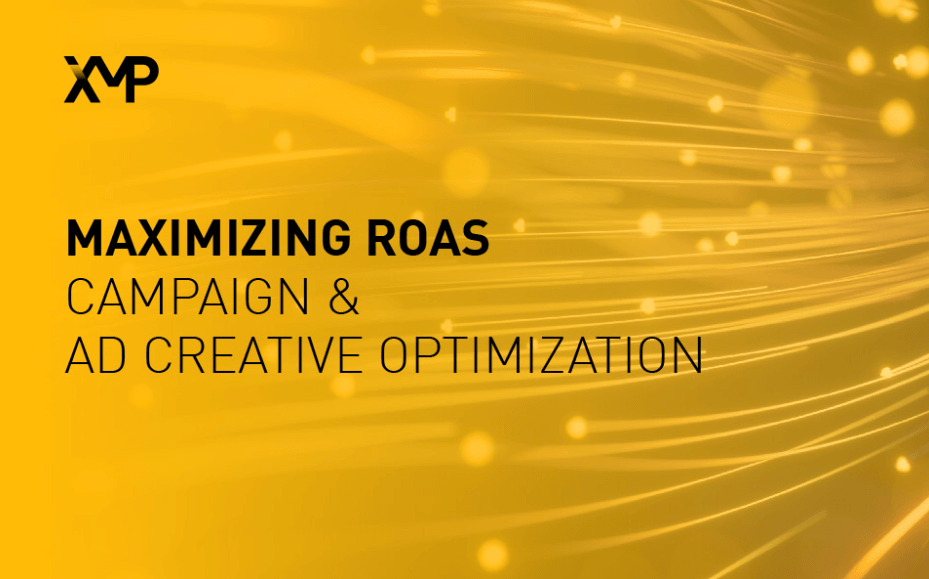 How to Utilize Ad Spend More Efficiently with XMP